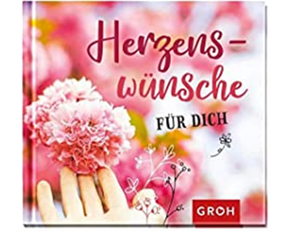 Herzenswünsche für dich, Liebevolle Grüße mit ausgesuchten Zitaten und
